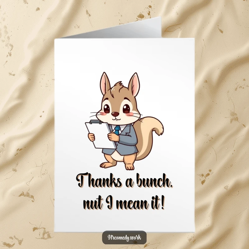 Funny Free Printable Thank You Card: Squirrel in business attire looking confused while holding a clipboard, a unique way to say thanks.